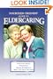 The Fourteen Friends Guide to Eldercaring (Capital Cares)