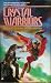 Books : The Crystal Warriors