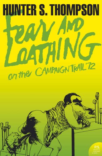 Fear and Loathing on the Campaign Trail '72 (Harpe