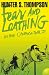 Fear and Loathing on the Campaign Trail '72 (Harper Perennial Modern Classics)