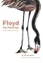 Floyd the Flamingo & His Flock of Friends: Illustrated by Kathryn Shoemaker