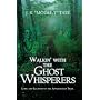 Walkin' with the Ghost Whisperers