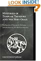 Mysteries of Templar Treasure and the Holy Grail: The Secrets of Rennes Le Chateau