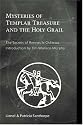 Mysteries of Templar Treasure and the Holy Grail: The Secrets of Rennes Le Chateau