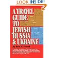 A Travel Guide to Jewish Russia and Ukraine by  Ben G. Frank
