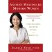 Ancient Healing for Modern Women: Traditional Chinese Medicine for All Phases of a Woman's Life