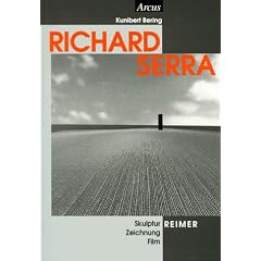 Richard Serra: Skulptur, Zeichnung, Film