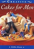 Creative Cakes for Men (Creative Cakes)