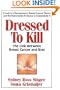 Dressed to Kill: The Link Between Breast Cancer and Bras