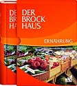 Der Brockhaus Ern&auml;hrung: Gesund essen, bewusst leben