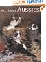 All About Aussies: The Australian Shepherd from A to Z