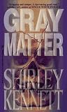 Gray Matter