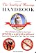 The Sanctity of Marriage Handbook: The Ultimate Guide to Marriage--Between a Man and a Woman--Featuring Those WhoCast the First Stone
