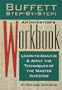 Buffett Step-by-Step: An Investor's Workbook: Learn to Analyse and Apply the Techniques of the Master Investor