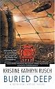 Buried Deep (Retrieval Artist Novels, No. 4)