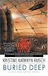 Buried Deep (Retrieval Artist Novels, No. 4)