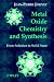 Metal
Oxide
Chemistry
and
Synthesis:
From
Solution
to
Oxide