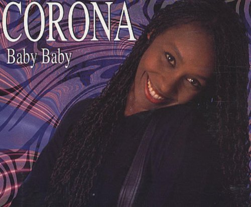 Corona - Baby, Baby - Zortam Music