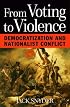 From Voting to Violence: Democratization and Nationalist Conflict