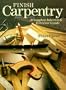 Finish Carpentry: A Complete Interior & Exterior Guide