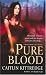 Pure Blood (Nocturne City, Book 2)
