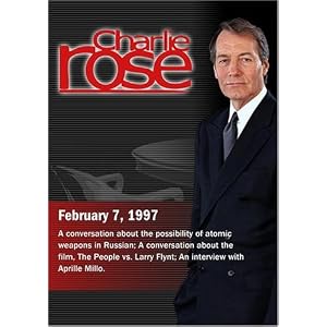 Charlie Rose with Sam Nunn; Milos Forman; Aprille Millo (February 7, 1997)