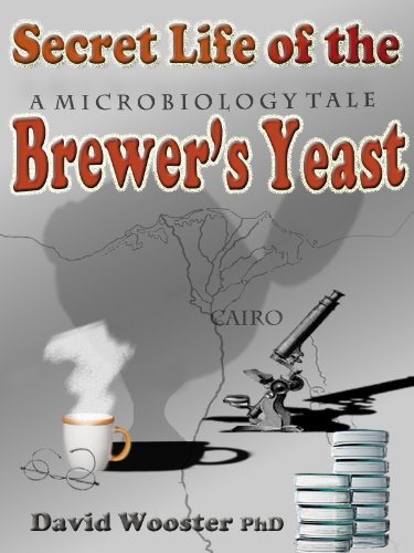 Textbook - Secret Life of the Brewer's Yeast: A Microbiology Tale