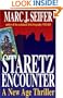 Staretz Encounter: A New Age Thriller