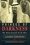 Princes of Darkness: The Saudi Assault on the West Princes of Darkness: The Saudi Assault on the West