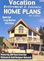 Vacation Retirement & Leisure Home Plans