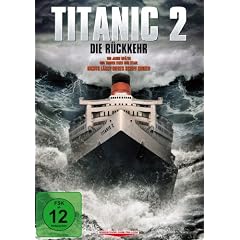 Titanic 2 - Die R�ckkehr