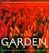 World of Garden Design: Inspiring Ideas from Around the Globe to Your Backyard