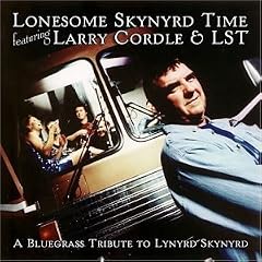 Lonesome Skynyrd Time: A Bluegrass Tribute to Lynyrd Skynyrd