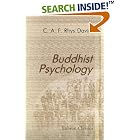 Click here to buy Buddhist Psychology: An inquiry into the analysis and theory of mind in pali literature by  Carolina Augusta Foley Rhys, Mrs. Davids.