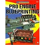 Pro Engine Blueprinting (Motorbooks Workshop)