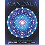 Mandala: Luminous Symbols for Healing by Judith Cornell