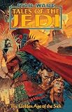 The Golden Age of the Sith (Star Wars: Tales of the Jedi)