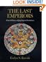 The Last Emperors: A Social History of Qing Imperial Institutions