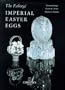 Faberge Imperial Easter Eggs