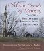 Search : Mystic Chords of Memory: Civil War Battlefields and Historic Sites Recaptured