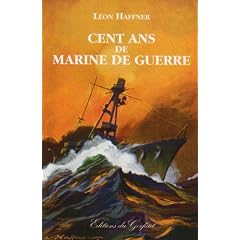 CENT ANS DE MARINE DE GUERRE