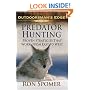 Predator Hunting: Proven Strategies that Work from East to West (Outdoorsman's Edge)