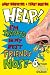 Search : Help! I'm Trapped in My Best Friend's Nose!: And 8 Other Just Crazy Stories!