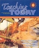 Teaching Today: An Introduction to Education (6th Edition)