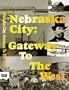 Nebraska City:  Gateway to the West [VHS]
