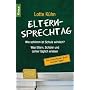 Elternsprechtag: Wie schlimm ist die Schule wirklich? Was Eltern, Sch�ler und Lehrer t�glich erleben