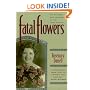 Fatal Flowers : On Sin, Sex, and Suicide in the Deep South (Hill Street Classics)