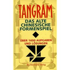 Tangram. Mit Spielsteinen. Das alte chinesische Formenspiel