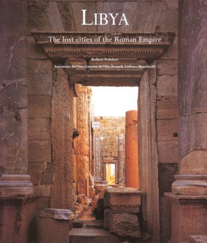 City Travel Guides Discounted  Books : Libya: The Lost Cities of the Roman Empire