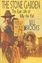 The Stone Garden: The Epic Life of Billy the Kid